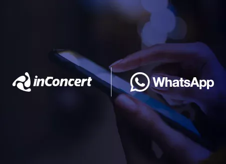 inConcert se convierte en Business Solution Provider de WhatsApp